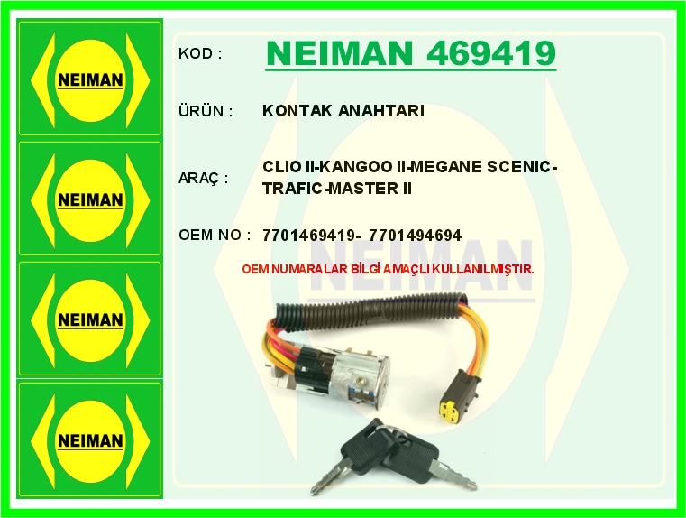 NEIMAN 469419 Kontak Anahtari Clio Ii-Kangoo Ii-Megane Scenic-Trafic-Master Ii