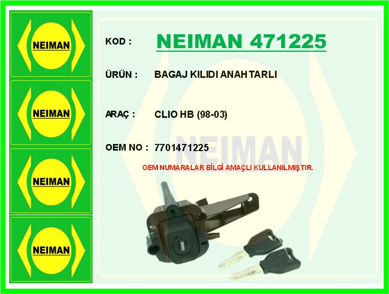 NEIMAN 471225 Bagaj Kilidi Anahtarli Clio Hb 98-03