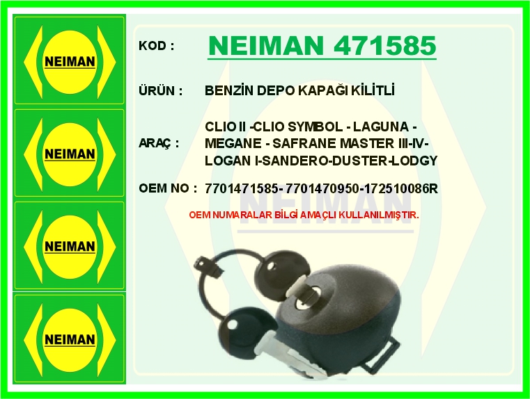 NEIMAN 471585 Benzin Depo Kapaği Kilitli Clio Ii -Clio Symbol - Laguna - Megane - Safrane Master Iii-Iv-Logan I-Sa