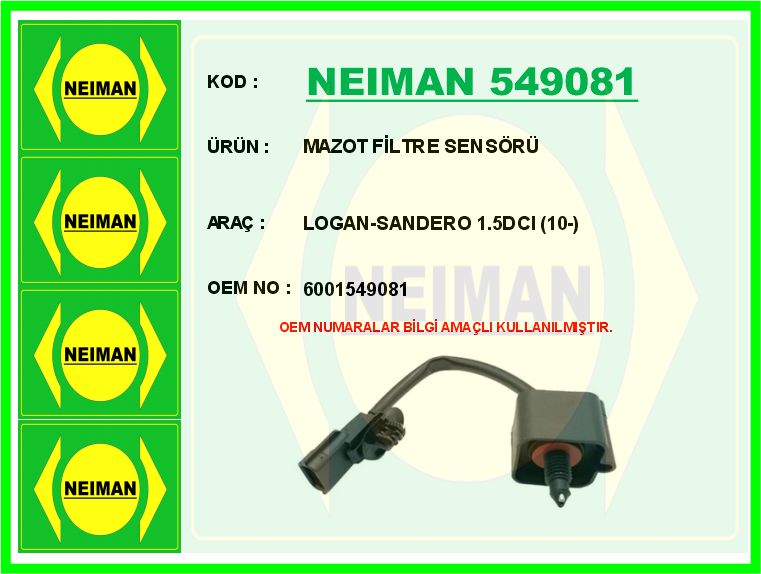 NEIMAN 549081 Mazot Filtre Sensörülogan-Sandero 1.5dci 10-