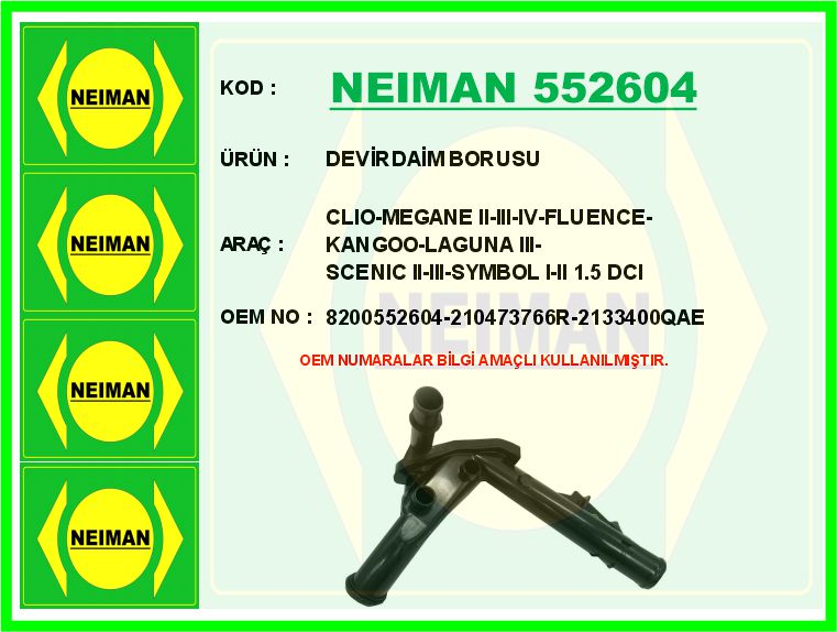 NEIMAN 552604 Devirdaim Borusu Clio-Megane Ii-Iii-Iv-Fluence-Kangoo-Laguna Iii-Scenic Ii-Iii-Symbol I-Ii 1.5 Dci