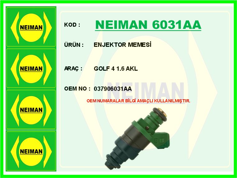 NEIMAN 6031AA Enjektor Memesi Golf 4 1.6 Akl