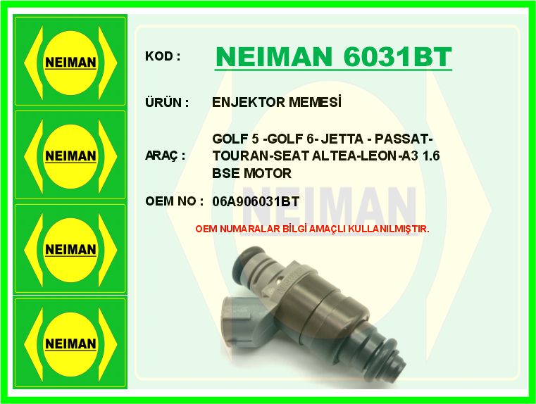 NEIMAN 6031BT Enjektor Memesi Golf 5 -Golf 6- Jetta - Passat-Touran-Seat Altea-Leon-A3 1.6 Bse Motor