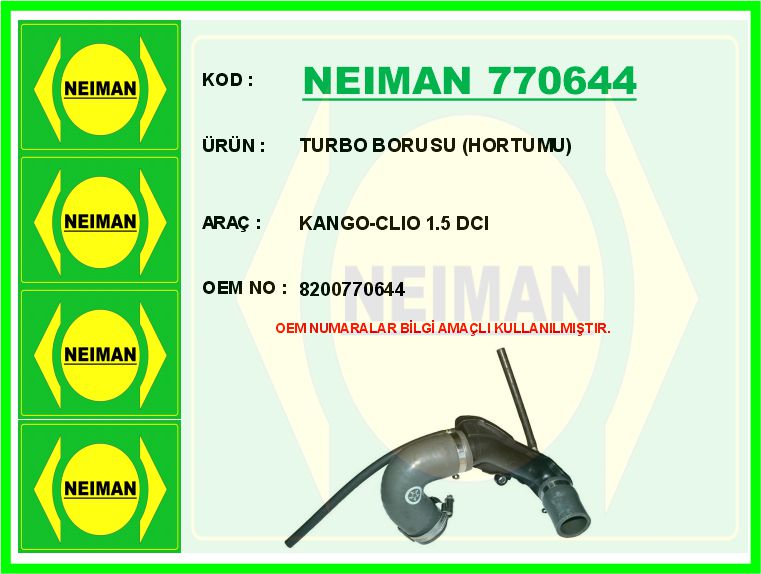 NEIMAN 770644 Turbo Borusu Hortumu Kango-Clio 1.5 Dci