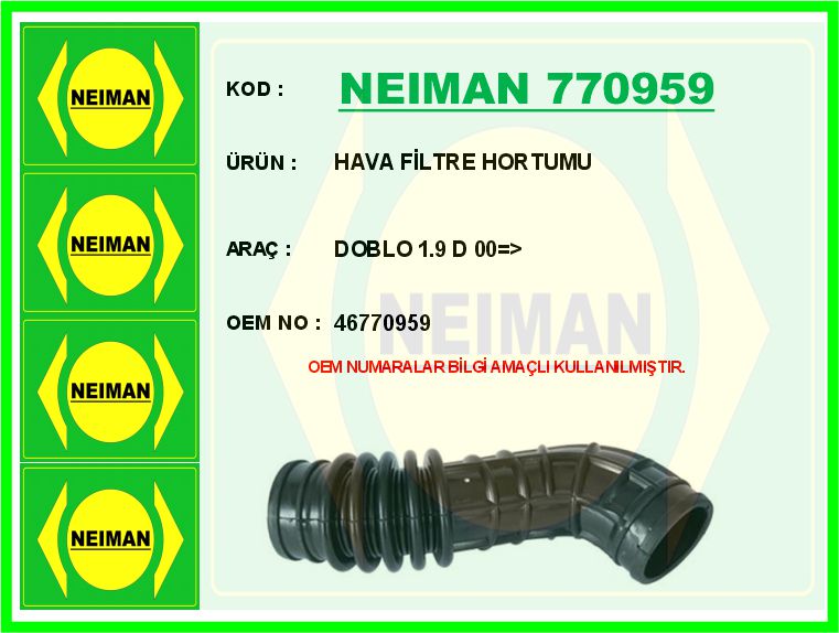 NEIMAN 770959 Hava Filtre Hortumu Doblo 1.9 D 00 >