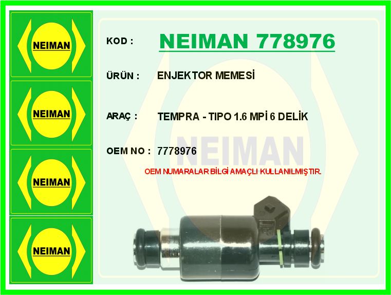 NEIMAN 778976 Enjektor Memesi Tempra - Tipo 1.6 Mpi 6 Delik