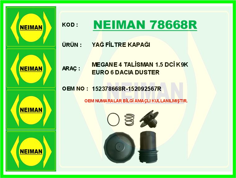 NEIMAN 78668R Yag Filtre Kapagi Renault Clio V Duster Ii Kangoo Iv Lodgy Symbol Ii Megane Iv Trafic Iii 1.5dci K9k 2.0dci M9r Euro 6