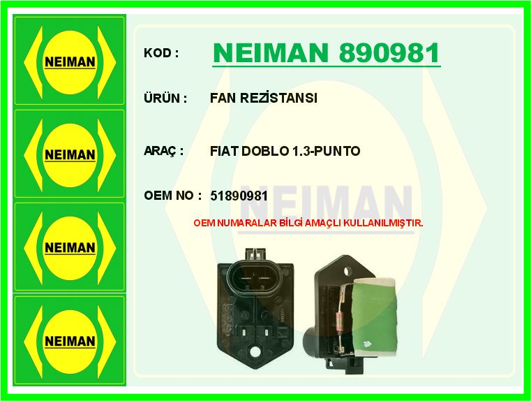 NEIMAN 890981 Fan Rezistansi Fiat Doblo 1.3-Punto