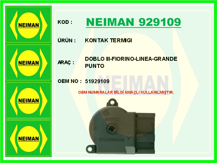 NEIMAN 929109 Kontak Termiği Doblo Iii-Fiorino-Linea-Grande Punto