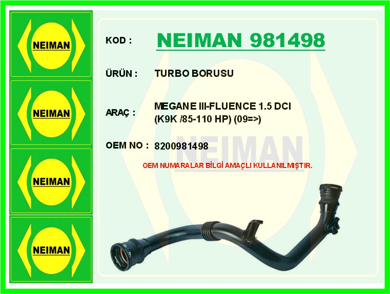 NEIMAN 981498 Turbo Borusu Renault Megane Iii 09> Fluence 09> 1.5dci K9k 85-110 Ps