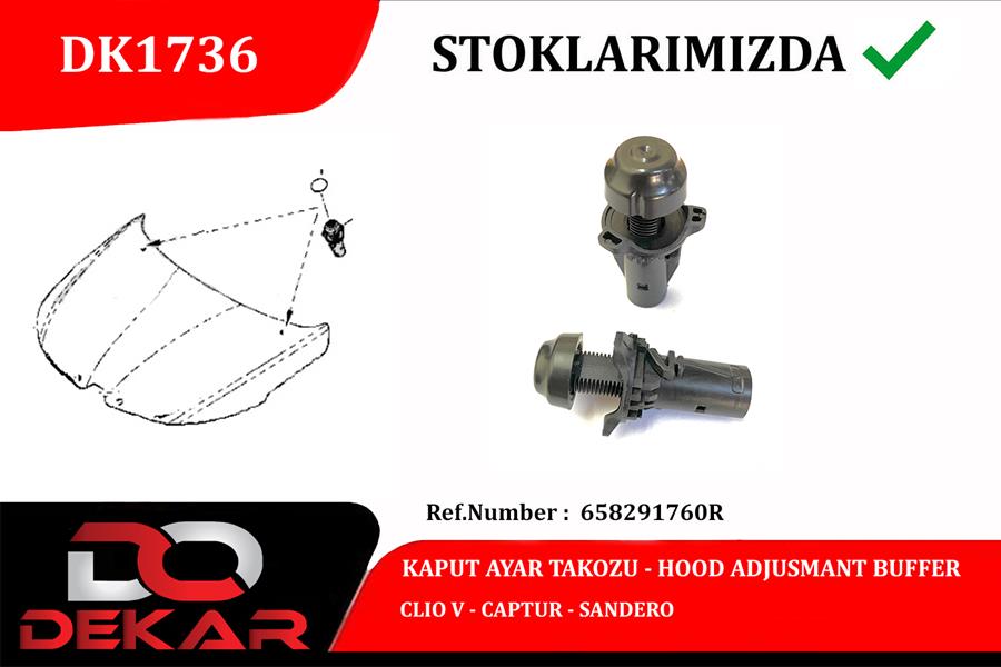 DEKAR DK1736 Kaput Ayar Takozu Clio V-Captur-Sandero