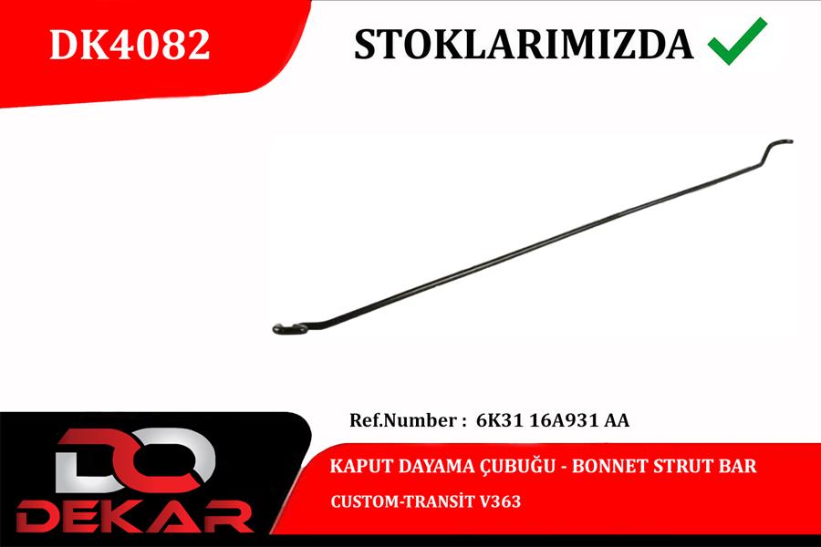 DEKAR DK4082 Kaput Dayama Çubuğu Custom-Transit V363