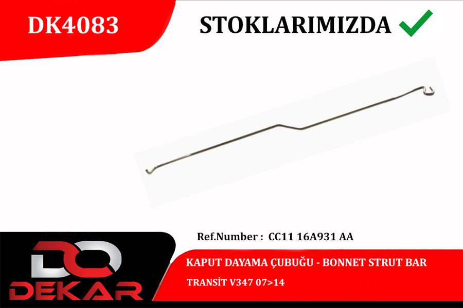 DEKAR DK4083 Kaput Dayama Çubuğu Transit V347 07>14