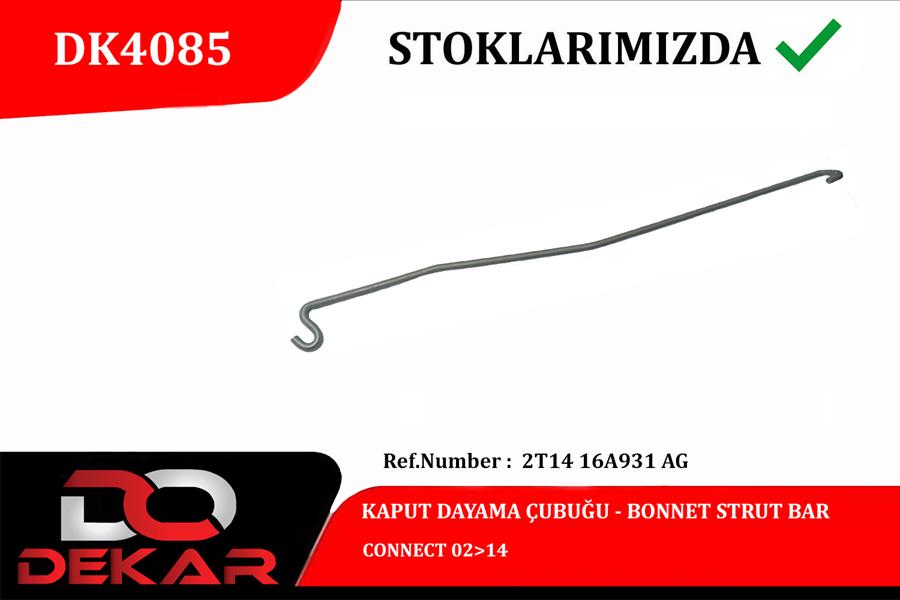 DEKAR DK4085 Kaput Dayama Çubuğu Connect 02>14