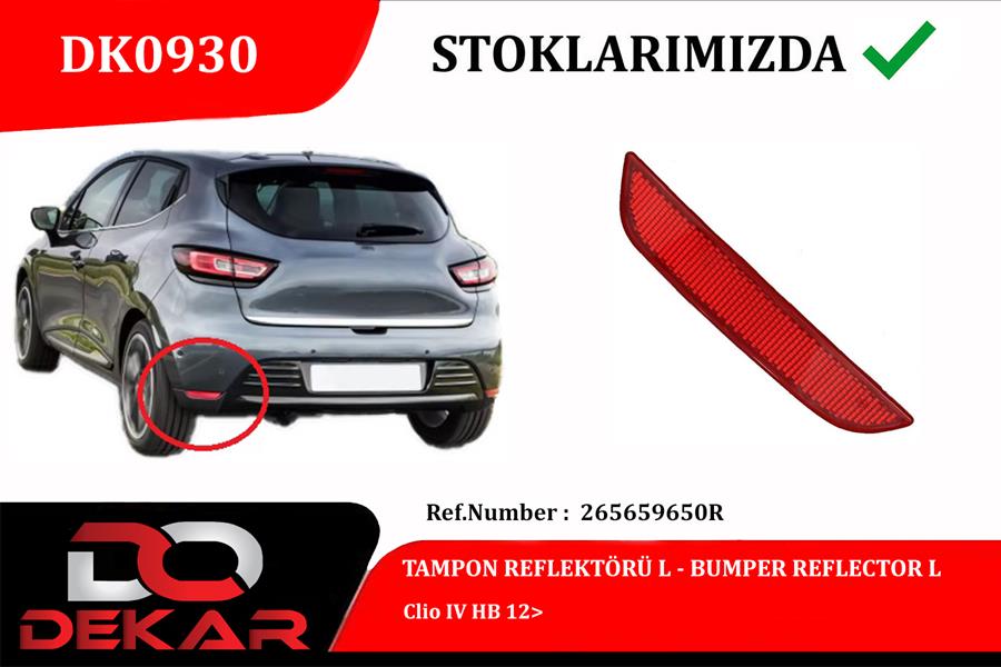 DEKAR DK0930 Tampon Reflektörü L Clio Iv Hb 12>