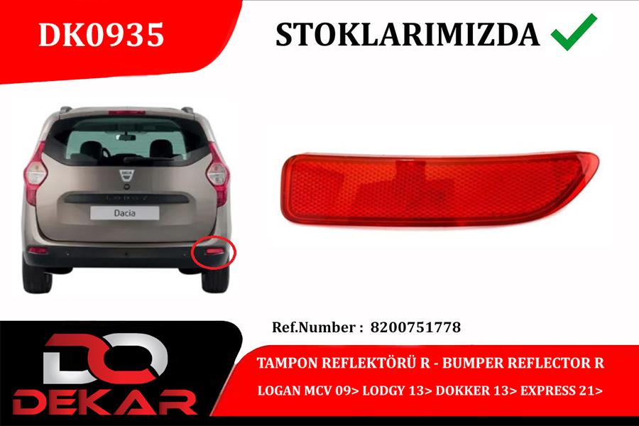 DEKAR DK0935 Tampon Reflektörü R Logan Mcv 09> Lodgy 13> Dokker 13> Express 21>