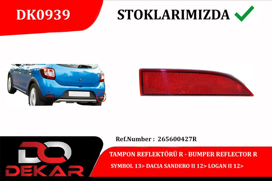 DEKAR DK0939 Tampon Reflektörü R Symbol 13> Dacia Sandero Ii 12> Logan Ii 12>