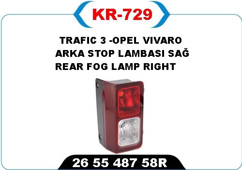 KAYA KR729 Arka Sis Lambasi Sağ Trafic 3 -Opel Vivaro