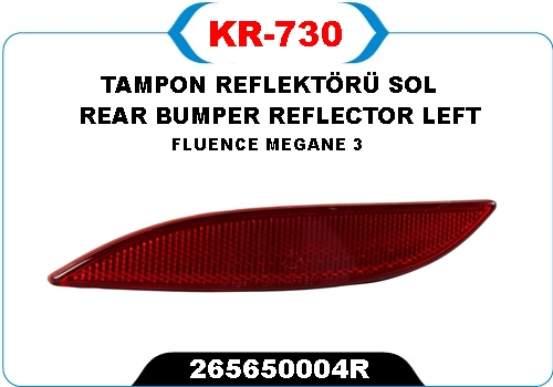 KAYA KR730 Tampon Reflektörü Sol Fluence-Megane 3