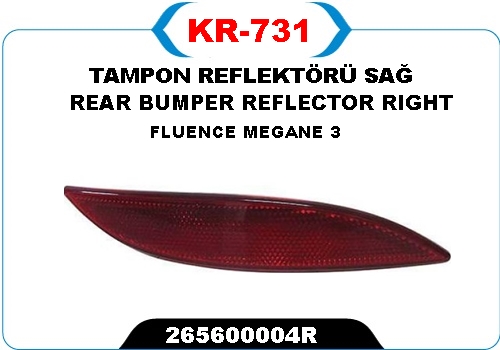 KAYA KR731 Tampon Reflektörü Sağ Fluence-Megane 3