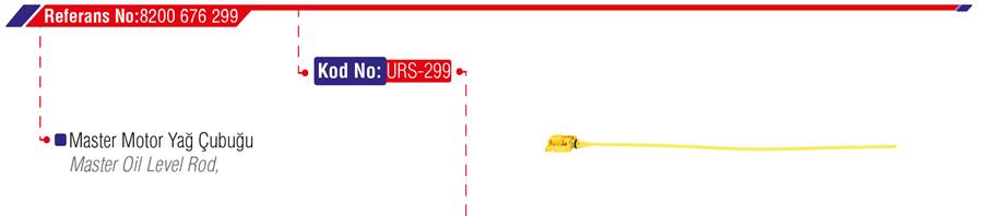 URS 299 Yağ Çubuğu Master G9u