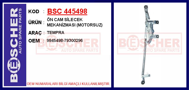 BSC 445498 Ön Cam Silecek Mekanizmasi Motorsuz Tempra
