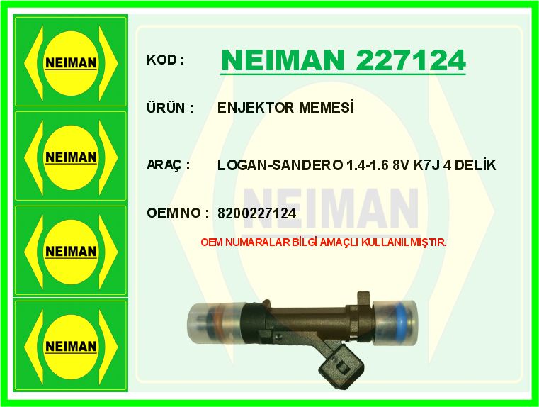 NEIMAN 227124 Enjektör Memesi Renault Clio Symbol 02> Dacia Logan 06> Sandero 08> 1.4-1.6-8 Valf K7j