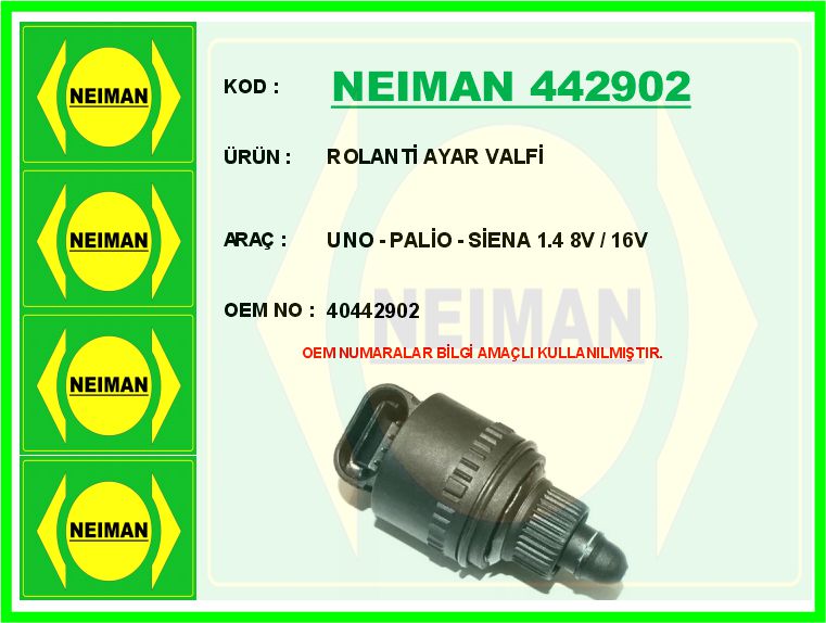 NEIMAN 442902 Rolanti Ayar Valfi Uno - Palio - Siena 1.4 8v / 16v