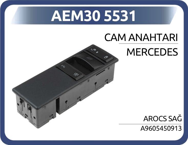 AEM30 5531 Cam Anahtari Mercedes Arocs Sağ