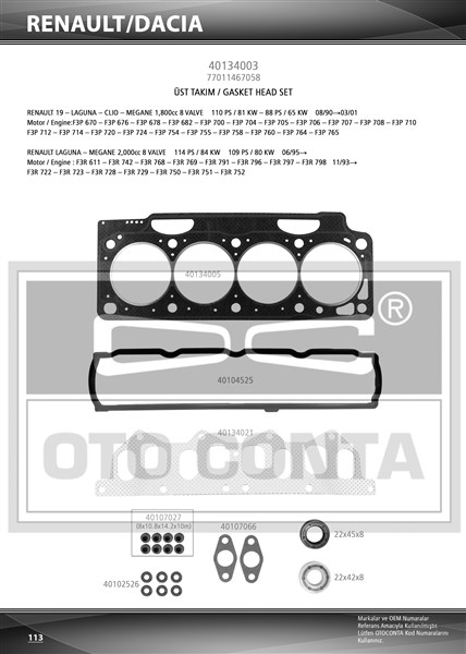 OTOCONTA 40134003 Üst Takim Conta Clio I 91> 1.8 Laguna-Megane I 95> 1.8-2.0 F3p 710/F3p 714 Keçeli Skc Std Subap Lastikli