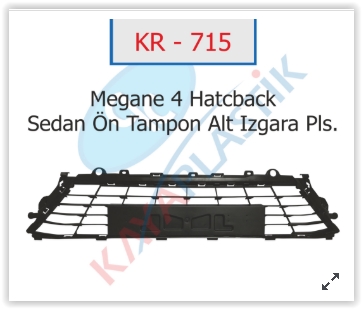 KAYA KR715 Ön Tampon Orta Izgarasi Mgn Iv Alt Plaka Olan