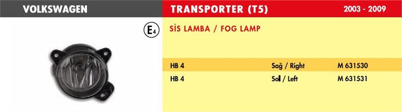 DEPO.4412024LUE Sis Lambasi Sol Transporter T5 03 Fabia 05